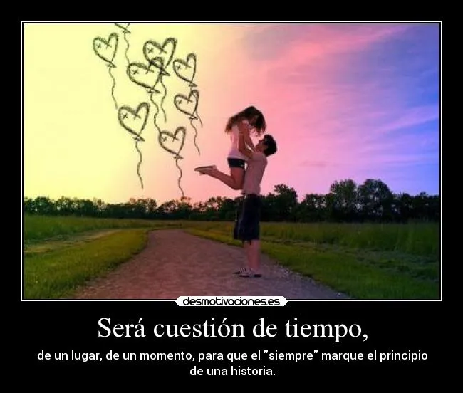 Será cuestion de tiempo